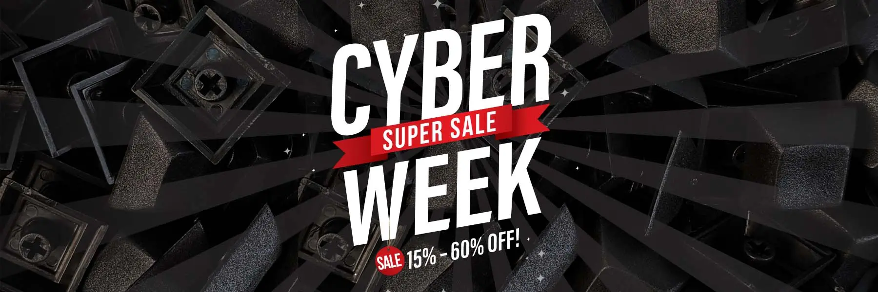Cyber Week Super Sale: 15% to 60% Off!